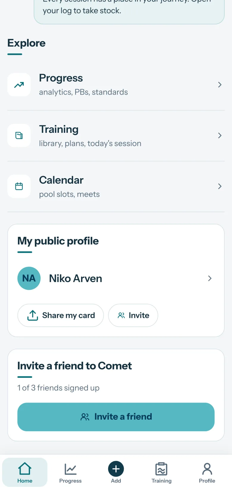 Bottom of the Comet Home screen: Explore (Progress, Training, Calendar), My public profile with Share my card and Invite, then Invite a friend to Comet.