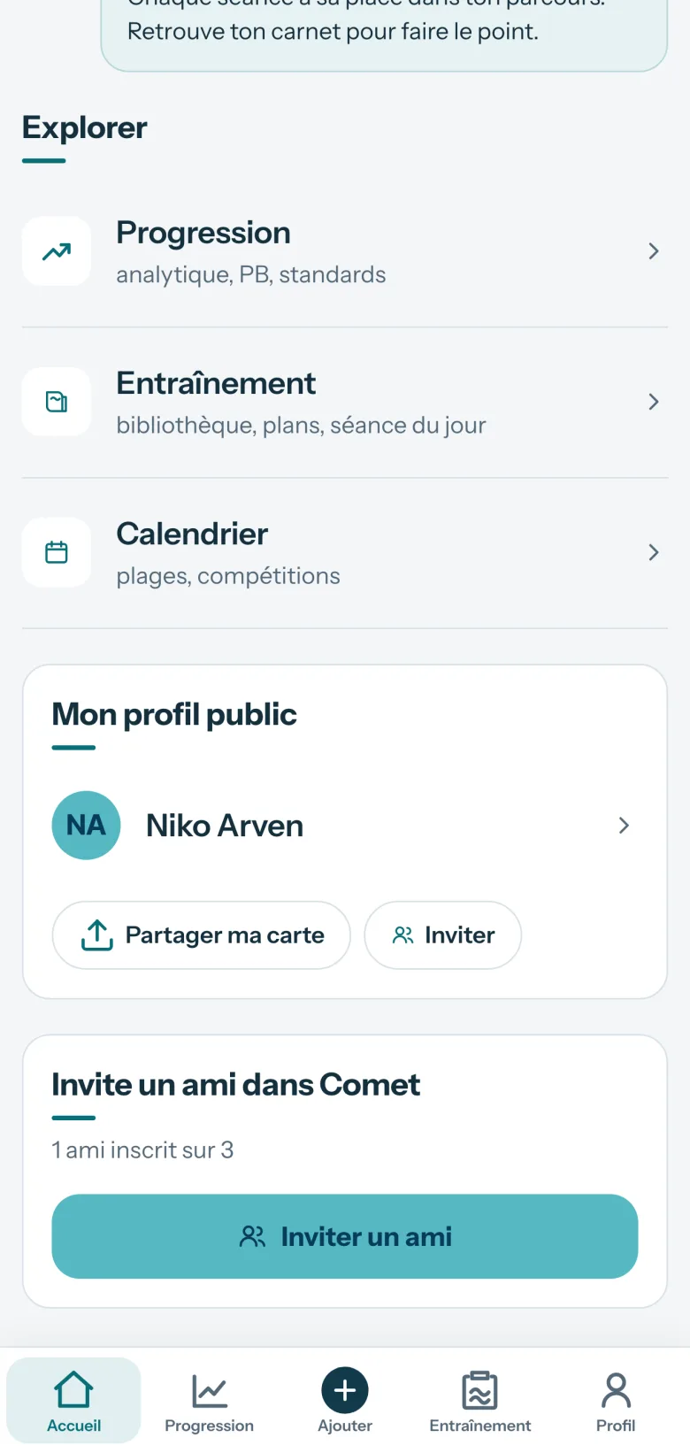 Bas de l’écran Accueil de Comet : Explorer (Progression, Entraînement, Calendrier), Mon profil public avec Partager ma carte et Inviter, puis Invite un ami dans Comet.